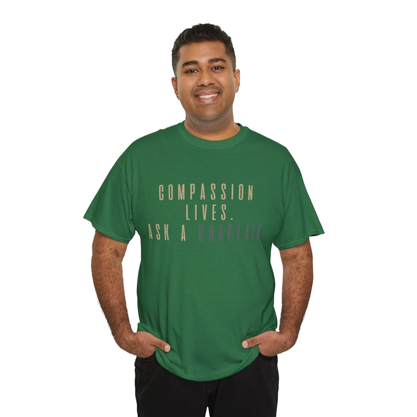 Compassion Lives by Chaplain Life®